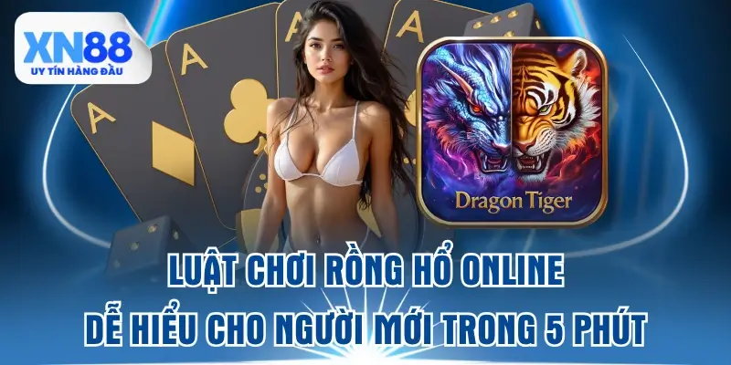 luat-choi-rong-ho-online-de-hieu-cho-nguoi-moi-trong-5-phut