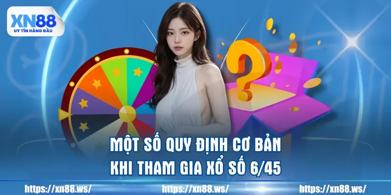 mot-so-quy-dinh-co-ban-khi-tham-gia-xo-so-645