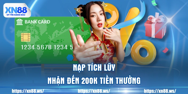 nap-tich-luy-nhan-den-200k-tien-thuong