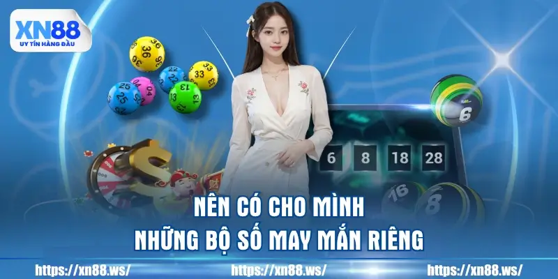 nen-co-cho-minh-nhung-bo-so-may-man-rieng