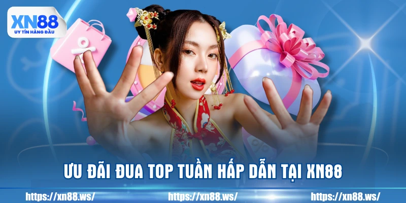 uu-dai-dua-top-tuan-hap-dan-tai-xn88